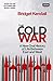 The Cold War: A New Oral History of Life Between East and West