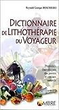 Dictionnaire de lithothérapie du voyageur