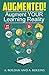 Augmented!: Augment YOUR Learning Reality