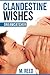Clandestine Wishes: Dreamca...