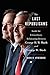 The Last Republicans by Mark K. Updegrove