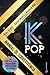 K-Pop by Babi Dewet