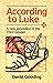 According to Luke