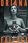 Oriana Fallaci: The Journalist, the Agitator, the Legend Book cover for Oriana Fallaci: The Journalist, the Agitator, the Legend