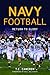 Navy Football by T.C. Cameron