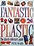 Fantastic Plastic: The Kits...