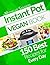 Vegan Instant Pot Cookbook:...