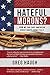 Hateful Morons? by Greg Haugh