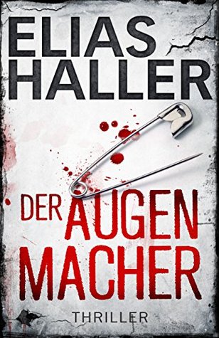 Der Augenmacher (Klara Frost, #1)