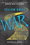 Yellow Brick War by Danielle  Paige
