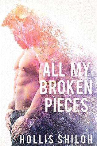 All My Broken Pieces (Shifters and Partners, #15)