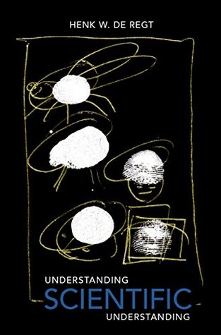 Understanding Scientific Understanding (Oxford Studies in Philosophy of Science)