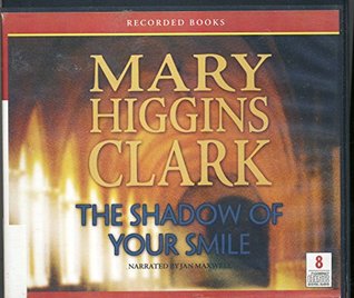 The Shadow of Your Smile-By Mary (Author) Higgins Clark