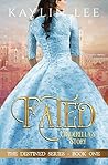 Fated: Cinderella's Story