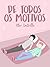 De Todos os Motivos