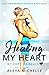 Healing my Heart (My Heart #2)