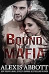 Bound to the Mafia by Alexis Abbott