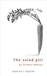 The salad girl | Las ensaladas de la senorita Giselle: English & Spanish Edition