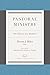 Pastoral Ministry by Deron J. Biles
