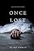 Once Lost (Riley Paige #10) by Blake Pierce