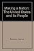 Making a Nation: The United States and Its People