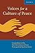 Voices for a Culture of Peace Vol. 1 by Culture of Peace Press