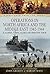 Operations in North Africa and the Middle East, 1942–1944: El Alamein, Tunisia, Algeria and Operation Torch (Despatches from the Front)
