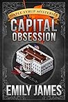 Capital Obsession (Maple Syrup Mysteries, #6)