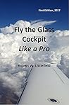 Fly the Glass Cockpit Like a Pro