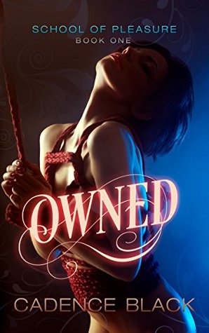 Owned (School of Pleasure Book 1)
