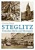 Steglitz - Zwischen Idylle und Metropole