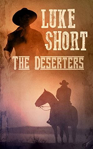 The Deserters (Kindle Edition)