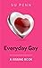 Everyday Gay: A Kissing Book
