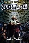 Stoneweaver - A Clash of Sword and Stone by Cabe Valion