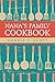 Nana's Family Cookbook: Our...