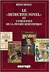 Le "Detective Novel" et l'influence de la pensée scientifique Le "Detective Novel" et l'influence de la pensée scientifique