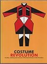 Costume Revolution: Textiles clothing and costume of the Soviet Union in the Twenties Costume Revolution: Textiles clothing and costume of the Soviet Union in the Twenties