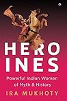 Heroines: Powerfu...
