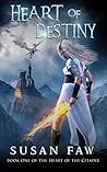 Heart Of Destiny (The Heart Of The Citadel #1)
