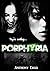 Porphyria (The Dystopia Ser...