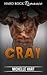 CRAY: Hard Rock Romance: (Bad Boy Romance)