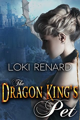 The Dragon King's Pet (Dragon Brides, #3)