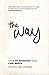 The Way