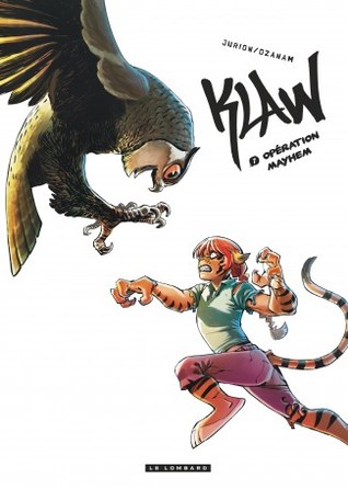 Opération Mayhem (Klaw, #7)