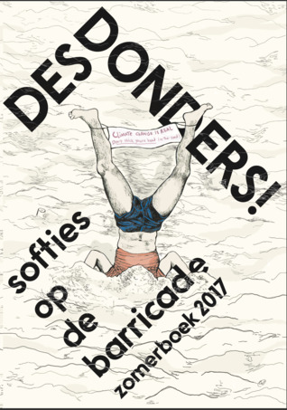 Des Donders! Softies op de barricade