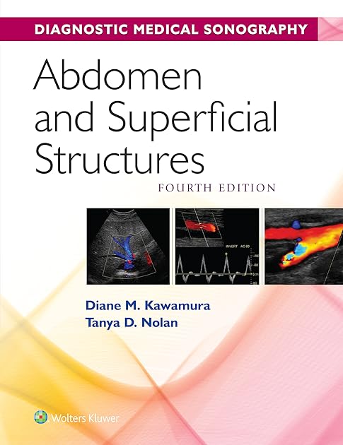 Abdomen and Superficial Structures (Diagnostic Medical Sonography Series)
