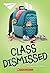 Class Dismissed