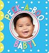 Peek-a-Boo Baby!: Scholastic Early Learners (My First) Peek-a-Boo Baby!: Scholastic Early Learners (My First)
