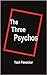 The Three Psychos