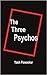 The Three Psychos by Yash Pawaskar